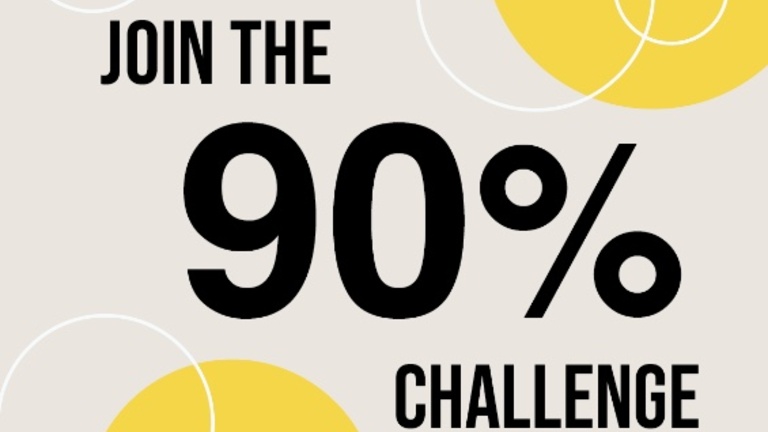 Join the 90% challenge